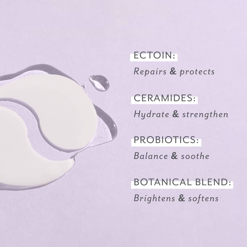 ectoin to repair and protect  with ceramides to hydrate and smooth and probiotics to balance and soothe plus botantical blends brighten and soften