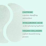 Text on a light blue background with product benefits listed caffeine depuffing hyaluronic acid a skin-plumping hydrator and vegan collagen a plant based firming protein